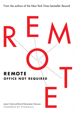Рецензия на книгу «Remote. Офис не обязателен»