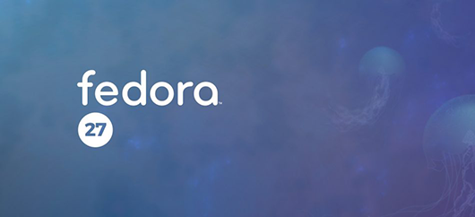 Вышла Fedora 27, в которую включены тысячи улучшений