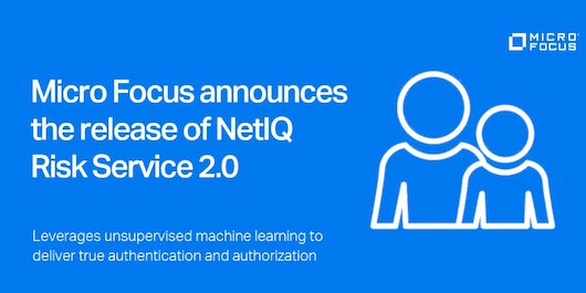 NetIQ Risk Services 2.0 использует машинное обучение для непрерывной авторизации