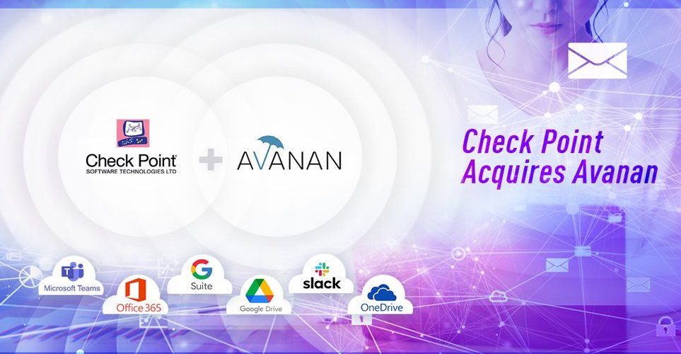 Check Point приобретает Avanan для усиления защиты коммуникаций в облаке